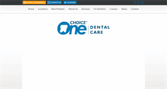 Desktop Screenshot of choiceonedentalcare.com